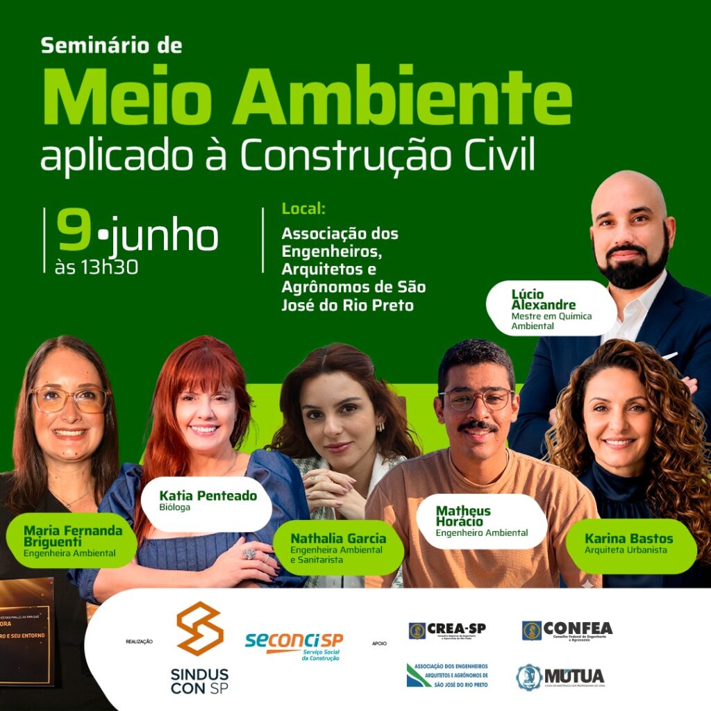 Seminário debate Meio Ambiente aplicado à Construção Civil em Rio Preto Seminário debate Meio Ambiente aplicado à Construção Civil em Rio Preto