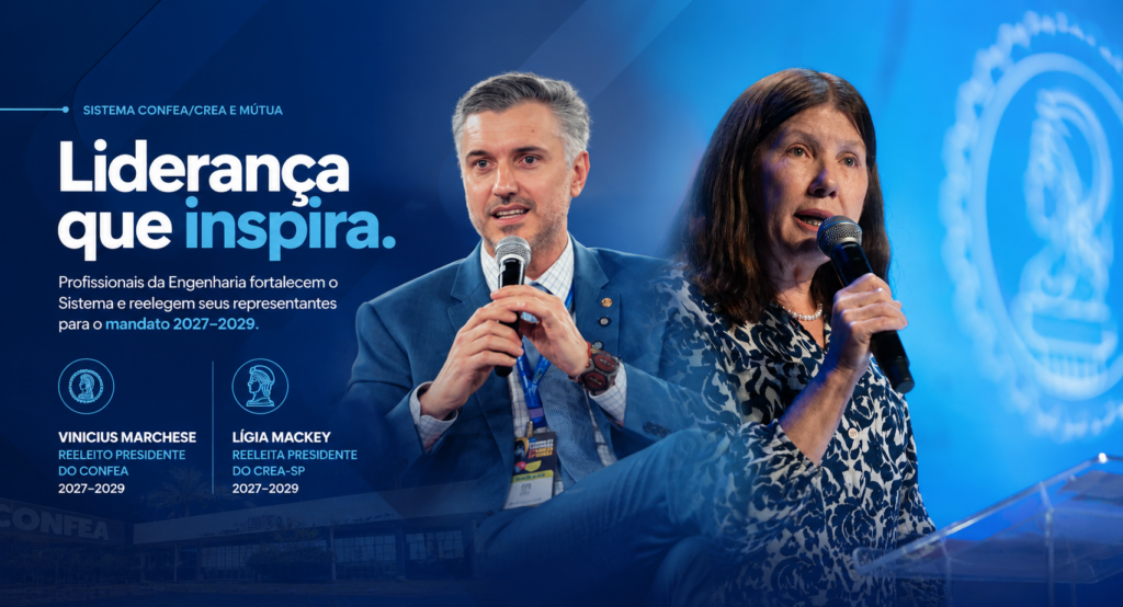 Vinicius Marchese e Lígia Mackey são reeleitos para liderar o Sistema Confea/Crea e Mútua no próximo triênio Vinicius Marchese e Lígia Mackey são reeleitos para liderar o Sistema Confea/Crea e Mútua no próximo triênio